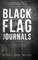 Black Flag Journals