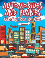 Automobiles and Planes
