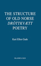 The Structure of Old Norse DrÃ³ttkvÃ¦tt Poetry