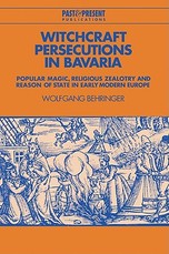 Witchcraft Persecutions in Bavaria