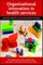 Organisational innovation in health services
