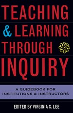 Teaching and Learning Through Inquiry