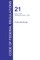 CFR 21, Parts 1 to 99, Food and Drugs, April 01, 2016 (Volume 1 of 9)