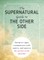 The Supernatural Guide to the Other Side