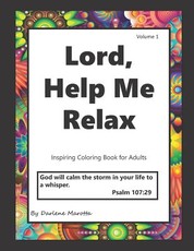 Lord Help Me Relax