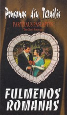 Fulmenos romanas: „Paryžiaus paslaptys“ III knyga