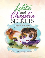 Lolita and Chaplin Secrets: Joyful Thursday