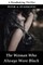 The Woman Who Always Wore Black
