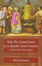 Why the United States Is a Morally Good Country