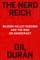 The Nerd Reich