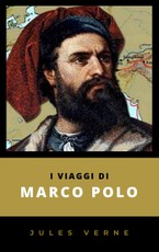 Verne, J: I Viaggi di Marco Polo