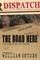 The Road Here
