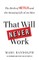 That Will Never Work