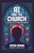 AI and the Church