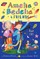 Amelia Bedelia & Friends #6: Amelia Bedelia & Friends Blast Off