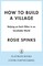 How to Build a Village