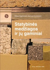 Statybinės medžiagos ir jų gaminiai