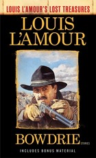 Bowdrie (Louis l'Amour's Lost Treasures)