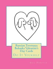Russian Tsvetnaya Bolonka Valentine's Day Cards