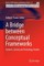 A Bridge between Conceptual Frameworks