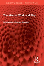 The Mind at Work and Play
