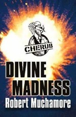 Cherub 05. Divine Madness