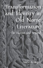 Transformation and Identity in Old Norse Literature