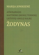 Aiškinamasis maitinimo įmonių terminų lietuvių-anglų kalbų žodynas