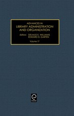 Advances in Library Administration and Organization, Volume 17
