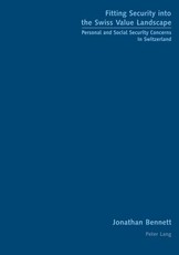 Fitting Security into the Swiss Value Landscape; Personal and Social Security Concerns in Switzerland