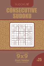 Consecutive Sudoku - 200 Hard Puzzles 9x9 (Volume 25)