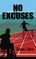 No Excuses