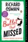The Bullet That Missed