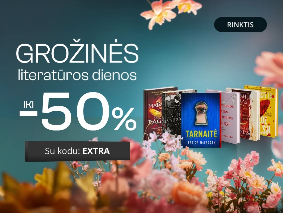 GROŽINĖS LITERATŪROS DIENOS iki -50% extra nuolaidos!