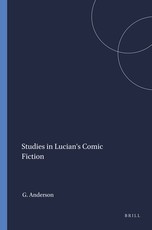 Studies in Lucian's Comic Fiction