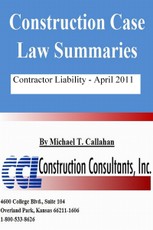 Construction Case Law Summaries: Contractor Liability - April 2011