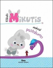 Kiškutis Mikutis mokosi pastabumo