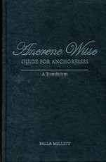 Ancrene Wisse / Guide for Anchoresses