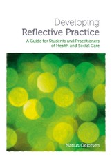 Developing Reflective Practice