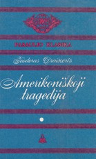 Amerikoniškoji tragedija I tomas