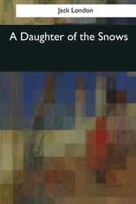 A Daughter of the Snows