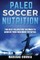PALEO SOCCER Nutrition