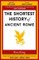 The Shortest History of Ancient Rome