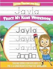 Jayla Letter Tracing for Kids Trace my Name Workbook