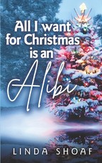 All I Want For Christmas is an Alibi