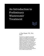 An Introduction to Preliminary Wastewater Treatment