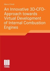 An Innovative 3D-CFD-Approach towards Virtual Development of Internal Combustion Engines