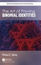 The Art of Proving Binomial Identities