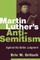 Martin Luther's Anti-Semitism