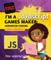 I'm a JavaScript Games Maker: Advanced Coding